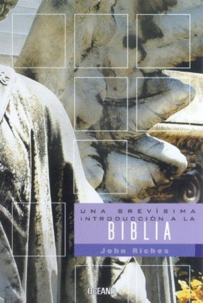 UNA BREVISIMA INTRODUCCION A LA BIBLIA
