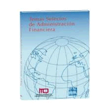 TEMAS SELECTOS DE ADMINISTRACION FINANCIERA