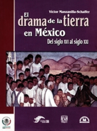 DRAMA DE LA TIERRA EN MEXICO, EL