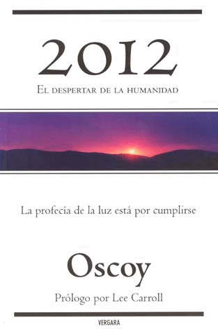 2012 EL DESPERTAR DE LA HUMANIDAD