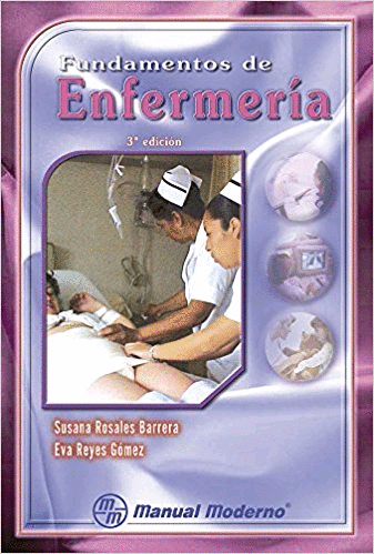 FUNDAMENTOS DE ENFERMERIA 3RA ED