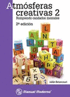 ATMOSFERAS CREATIVAS 2 /  2A EDICION