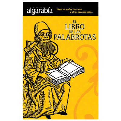 LIBRO DE LAS PALABROTAS, EL