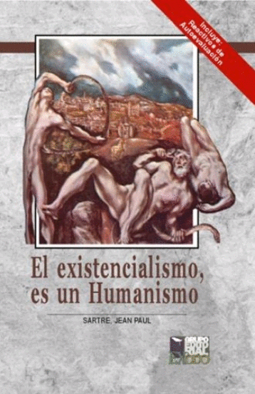 EXISTENCIALISMO ES UN HUMANISMO, EL (EXODO 85)
