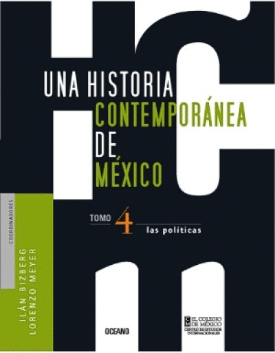 UNA HISTORIA CONTEMPORANEA DE MEX T4