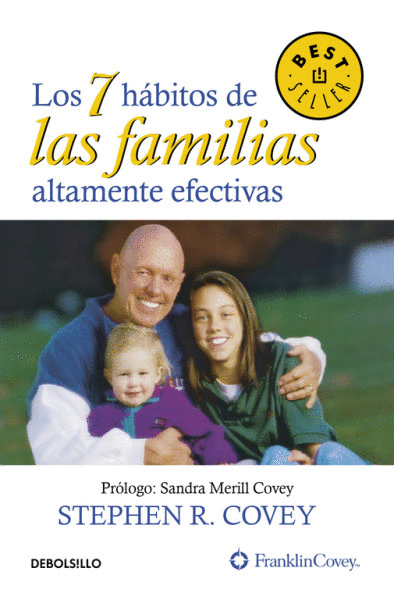 7 HABITOS DE LAS FAMILIAS ALTAMENTE EFECTIVAS, LOS