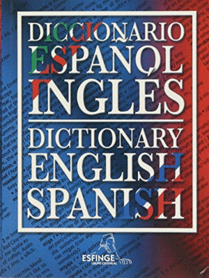 DICCIONARIO ESPAÑOL INGLES / DICTIONARY ENGLISH SPANISH