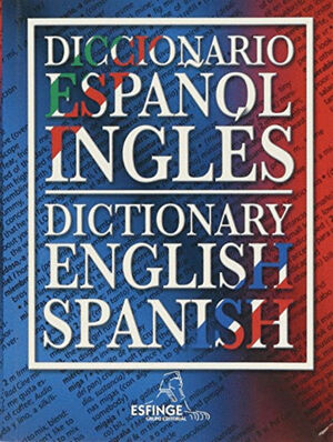 DICCIONARIO ESPAÑOL INGLES / DICTIONARY ENGLISH SPANISH