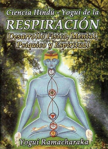 CIENCIA HINDU-YOGI DE LA RESPIRACION