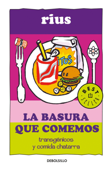 BASURA QUE COMEMOS, LA