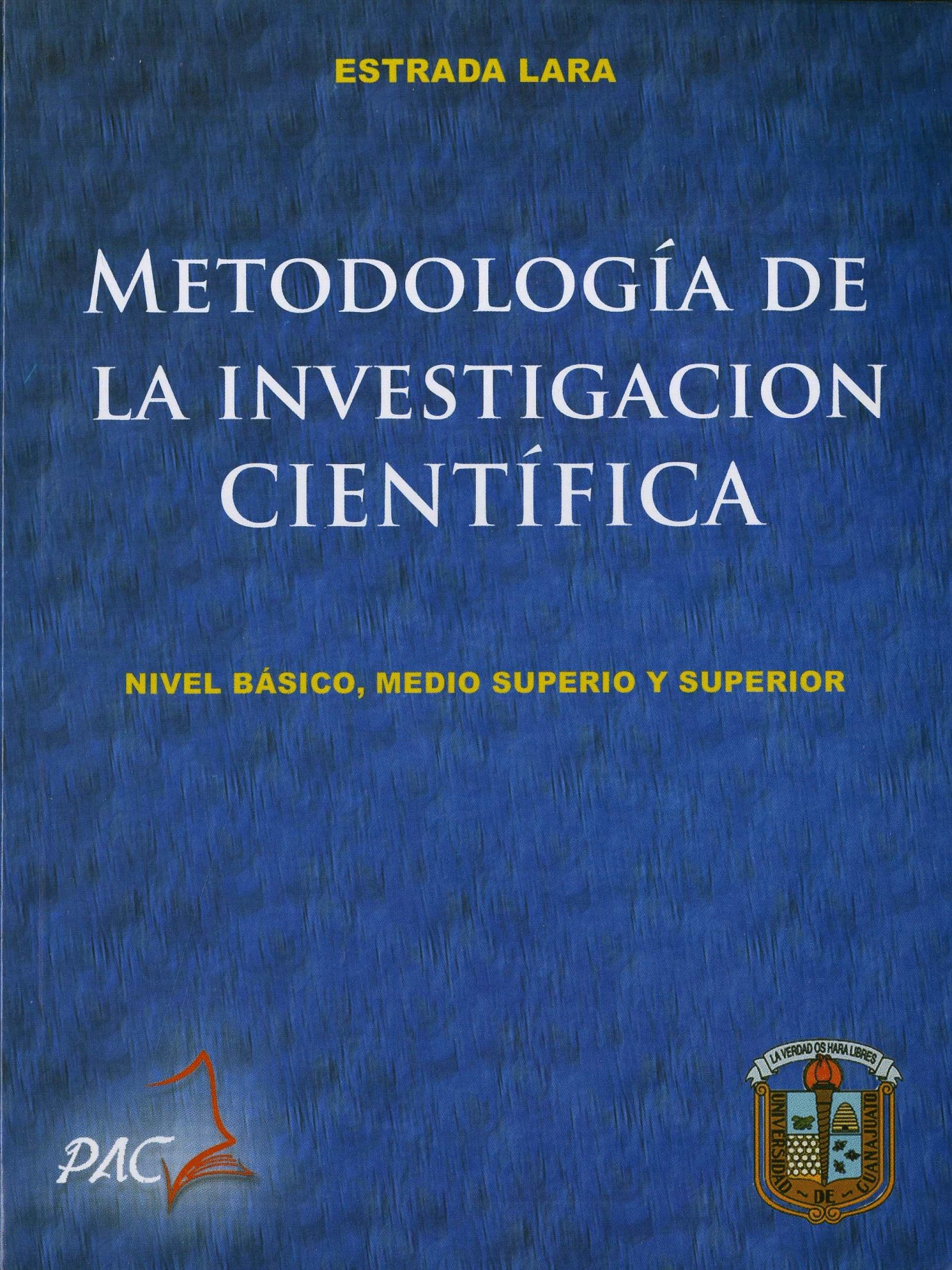METODOLOGIA DE LA INVESTIGACION CIENTIFICA