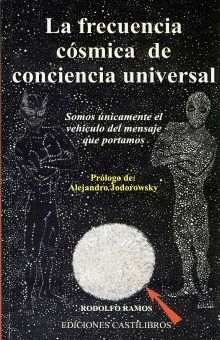 FRECUENCIA COSMICA DE CONCIENCIA UNIVERSAL, LA