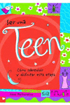 SER UNA TEEN