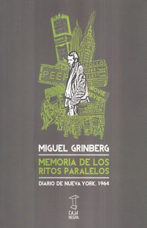 MEMORIA DE LOS RITOS PARALELOS: DIARIO DE NUEVA YORK, 1964
