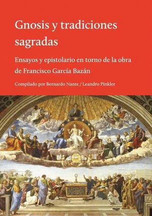 GNOSIS Y TRADICIONES SAGRADAS
