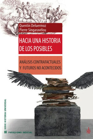HACIA UNA HISTORIA DE LOS POSIBLES