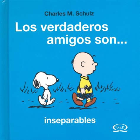 VERDADEROS AMIGOS SON... INSEPARABLES, LOS