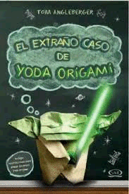 EXTRANO CASO DE YODA ORIGAMI, EL