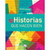 HISTORIAS QUE HACEN BIEN