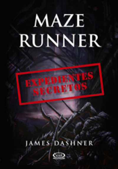 MAZE RUNNER: EXPEDIENTES SECRETOS