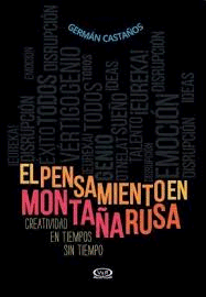 PENSAMIENTO EN MONTANA RUSA, EL