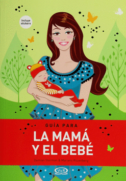 GUIA PARA LA MAMA Y EL BEBE