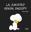 AMISTAD SEGUN SNOOPY, LA