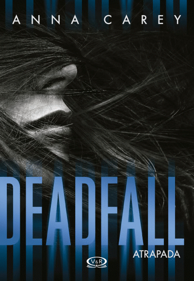 DEADFALL, ATRAPADA