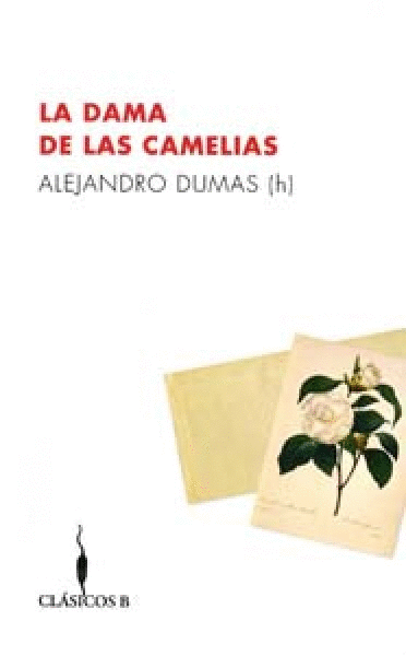 DAMA DE LAS CAMELIAS, LA