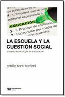 ESCUELA Y LA CUESTION SOCIAL, LA