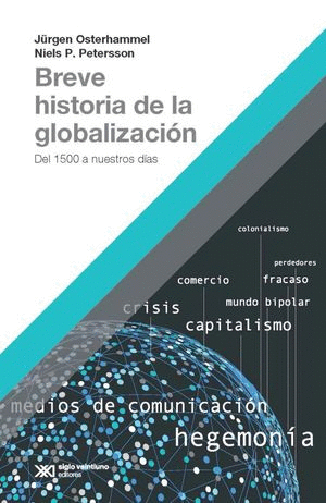 BREVE HISTORIA DE LA GLOBALIZACION