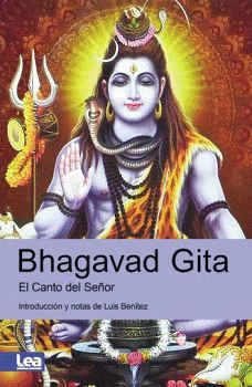 BHAGAVAD GITA. EL CANTO DEL SEÑOR