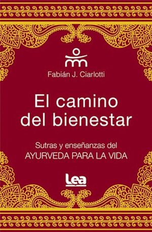 CAMINO DEL BIENESTAR, EL