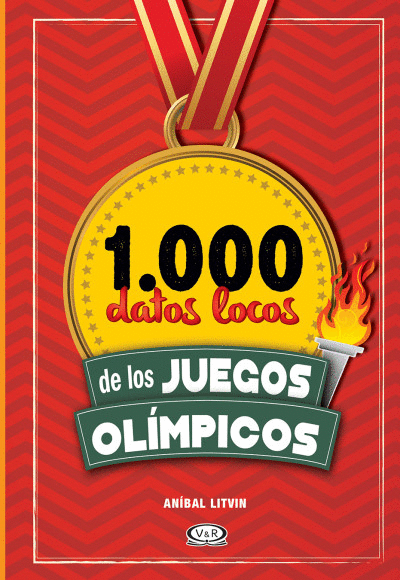 1000 DATOS LOCOS DE LOS JUEGOS OLIMPICOS