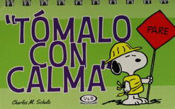 SNOOPY, TOMALO CON CALMA