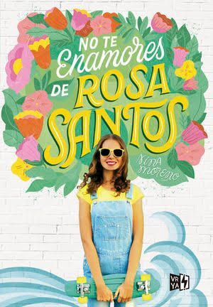 NO TE ENAMORES DE ROSA SANTOS