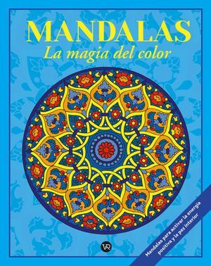MANDALAS. LA MAGIA DEL COLOR 2RV AZ