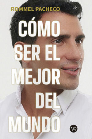 CÓMO SER EL MEJOR DEL MUNDO