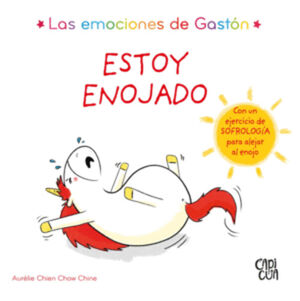 LAS EMOCIONES DE GASTÓN ESTOY ENOJADO