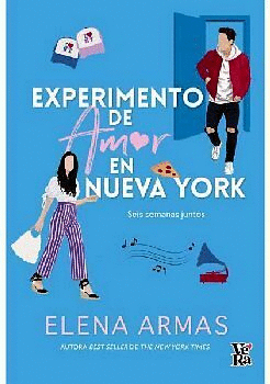 EXPERIMENTO DE AMOR EN NUEVA YORK -SEIS SEMANAS JUNTOS-