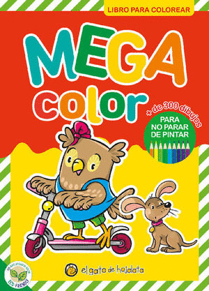 MEGA COLOR. + DE 300 DIBUJOS PARA NO PARAR DE PINTAR (ROJO)