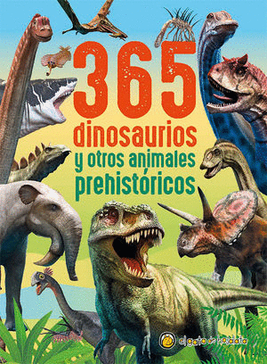 365 DINOSAURIOS Y ANIMALES PREHISTORICOS