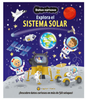 DATOS CURIOSOS: EXPLORA EL SISTEMA SOLAR