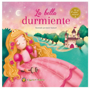 MI CAJITA MUSICAL. LA BELLA DURMIENTE