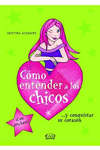 COMO ENTENDER A LOS CHICOS