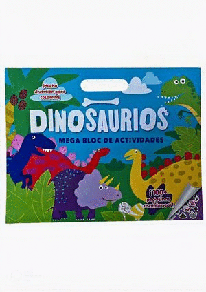 DINOSAURIOS. MEGA BLOC DE ACTIVIDADES