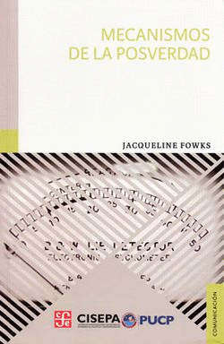 MECANISMOS DE LA POSVERDAD