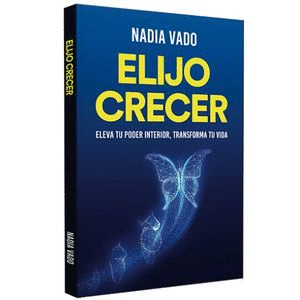 ELIJO CRECER