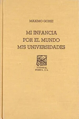 MI INFANCIA - POR EL MUNDO - MIS UNIVERSIDADES