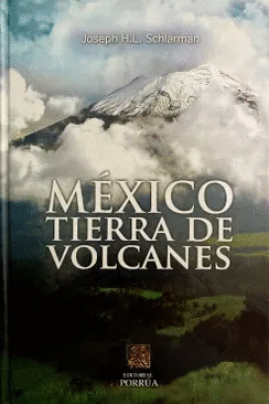 MÉXICO TIERRA DE VOLCANES